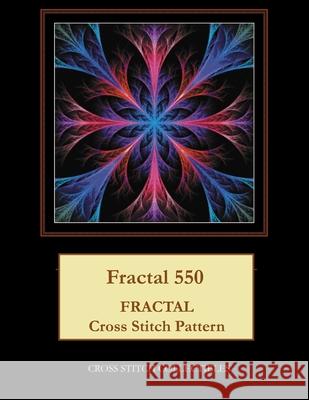 Fractal 550: Fractal cross stitch pattern George, Kathleen 9781548554712 Createspace Independent Publishing Platform