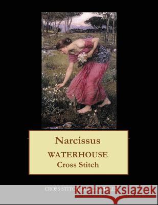 Narcissus: Waterhouse cross stitch pattern George, Kathleen 9781548559656