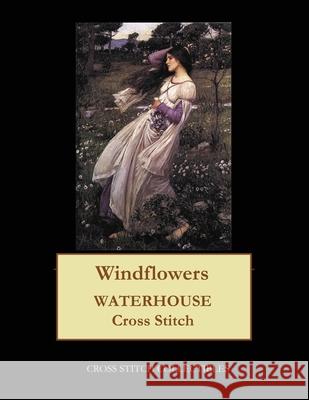 Windflowers: Waterhouse cross stitch pattern George, Kathleen 9781548559748