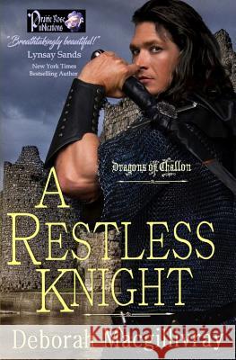 A Restless Knight Deborah MacGillivray 9781548561727 Createspace Independent Publishing Platform