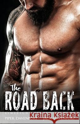 The Road Back Jack Davenport Piper Davenport 9781548564308