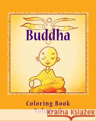 Buddha - Coloring: Coloring book Dumeix, Sandra 9781548568498 Createspace Independent Publishing Platform