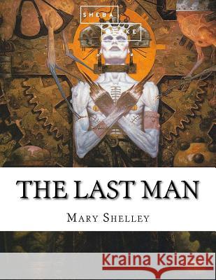 The Last Man Mary Shelley 9781548581275