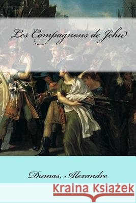 Les Compagnons de Jéhu Mybook 9781548581282 Createspace Independent Publishing Platform