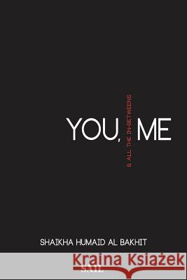You, Me, & All the In-Betweens: This Is Who We Are Shaikha Humaid A 9781548583415