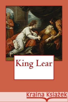 King Lear William Shakespeare Benjamin West 9781548591281