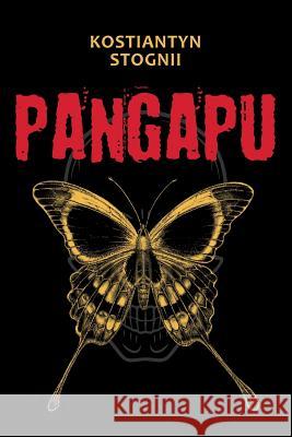 Pangapu Kostiantyn Stognii 9781548608491 Createspace Independent Publishing Platform