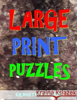 Large Print Puzzles Kalman Tot 9781548614171