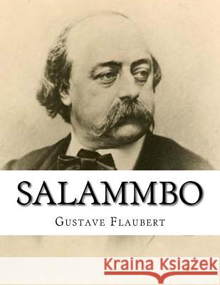 Salammbo Gustave Flaubert 9781548628383