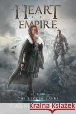 Heart of the Empire Carrie Summers 9781548630089 Createspace Independent Publishing Platform