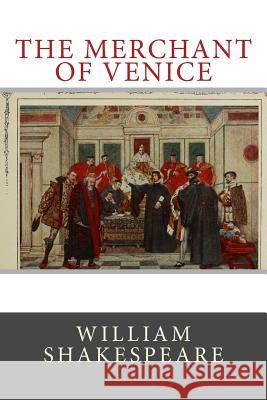 The Merchant of Venice William Shakespeare 9781548639266 Createspace Independent Publishing Platform