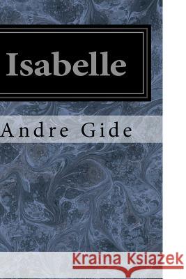 Isabelle Andre Gide 9781548650339