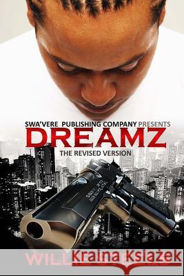 Dreamz Willie J. Steels 9781548655952