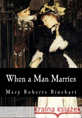 When a Man Marries Mary Robert 9781548663230 Createspace Independent Publishing Platform