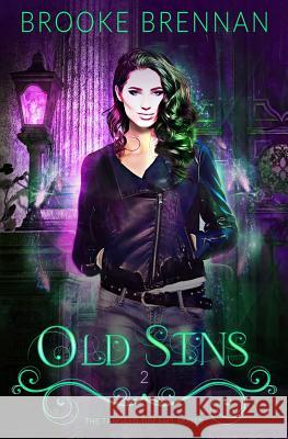 Old Sins Brooke Brennan 9781548675684 Createspace Independent Publishing Platform