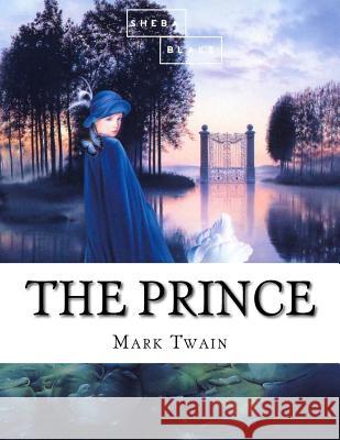The Prince Mark Twain 9781548679675