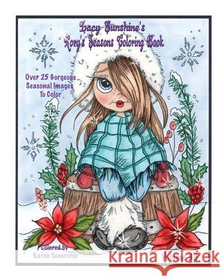 Lacy Sunshine's Rory's Seasons Coloring Book: Rory Sweet Urchin Celebrates Winter Spring Summer Fall Coloring All Ages Volume 39 Heather Valentin 9781548713348 Createspace Independent Publishing Platform