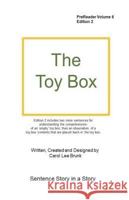 The Toy Box Edition 2: The Toy Box Edition 2 Carol Lee Brunk Carol Lee Brunk Carol Lee Brunk 9781548713676 Createspace Independent Publishing Platform
