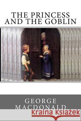 The Princess and the Goblin George MacDonald Jessie Willcox Smith 9781548737696 Createspace Independent Publishing Platform