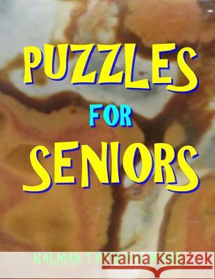 Puzzles for Seniors: 100 Large Print Word Search Puzzles Kalman Tot 9781548745677 Createspace Independent Publishing Platform