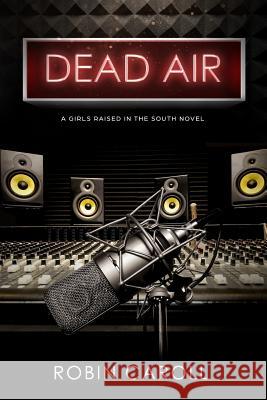 Dead Air Robin Caroll 9781548763046