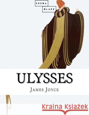 Ulysses James Joyce 9781548765606