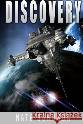 Discovery Nate Johnson 9781548767426 Createspace Independent Publishing Platform