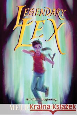 Legendary Lex: An ODD Beginning Swann, Meleesa 9781548796563 Createspace Independent Publishing Platform