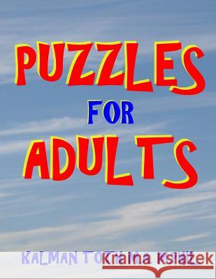 Puzzles for Adults: 133 Large Print Themed Word Search Puzzles Kalman Tot 9781548808556