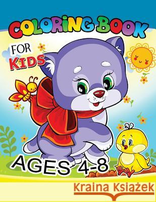 Coloring Book for Kids Ages 4-8: Cute dog, horse, lion, sheep, turtle and more.. for Kids, Girls Ages 8-12,4-8 Coloring Books for Kids 9781548817084 Createspace Independent Publishing Platform