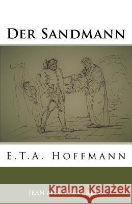 Der Sandmann E. T. a. Sandmann 9781548854669 Createspace Independent Publishing Platform