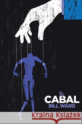 The Cabal MR Bill Ward 9781548860257