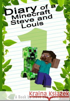 Diary of a Minecraft Steve & Louis: Journey to the Sunken Temple Steve and Louis 9781548868123 Createspace Independent Publishing Platform