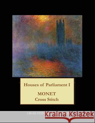 Houses of Parliament I: Monet cross stitch pattern George, Kathleen 9781548891565