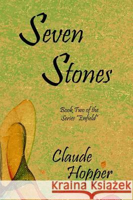 Seven Stones: Book Two of the Series 