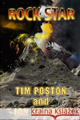 Rock Star Tim Poston Ian Stewart 9781548900373 Createspace Independent Publishing Platform