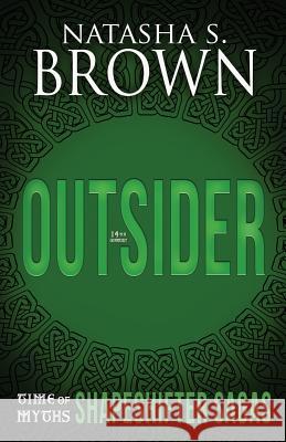 Outsider Natasha Brown 9781548901554 Createspace Independent Publishing Platform