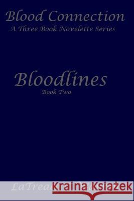 Bloodlines: Book Two Latreace C. Warren 9781548909482