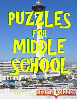 Puzzles for Middle School: 133 Large Print Themed Word Search Puzzles Kalman Tot 9781548915865 Createspace Independent Publishing Platform