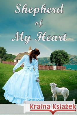 Shepherd of My Heart Linda S. Mayton 9781548960247 Createspace Independent Publishing Platform