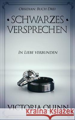 Schwarzes Versprechen Victoria Quinn 9781548962135 Createspace Independent Publishing Platform