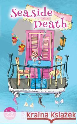 Seaside Death: Temptation in Florence Beate Boeker 9781548979461