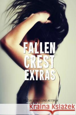 Fallen Crest Extras Tijan 9781548982430 Createspace Independent Publishing Platform