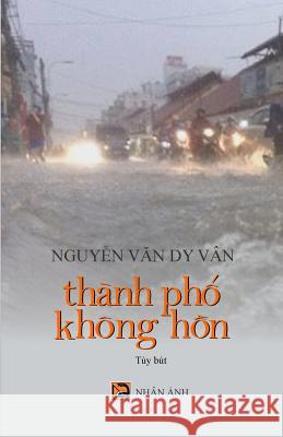 Thanh PHO Khong Hon Dy Van Nguye 9781548991401