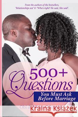 5OO+ Questions You Must Ask Before Marriage Ojimadu, Obi 9781548999674 Createspace Independent Publishing Platform