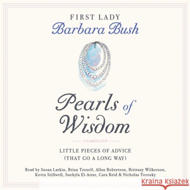 Pearls of Wisdom Barbara Bush 9781549129476 Twelve