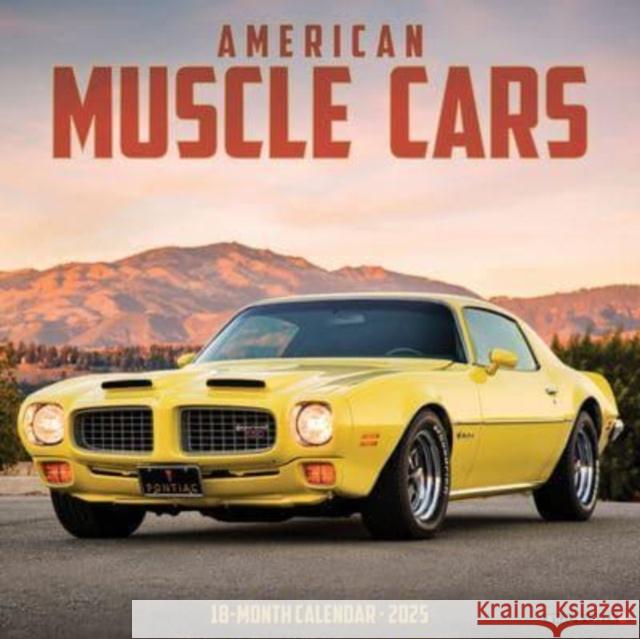 American Muscle Cars 2025 12 X 12 Wall Calendar Willow Creek Press 9781549241345 Willow Creek Press Calendars