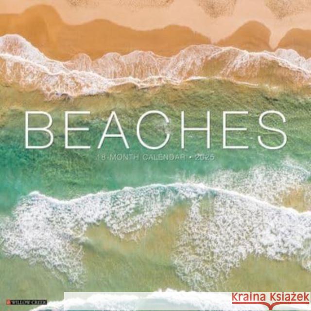 Beaches 2025 12 X 12 Wall Calendar Willow Creek Press 9781549241628 Willow Creek Press Calendars