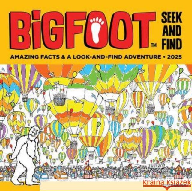 Bigfoot Seek & Find 2025 12 X 12 Wall Calendar WALL 9781549241796