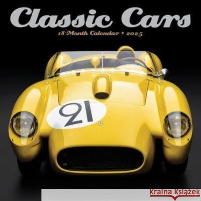 Classic Cars 2025 12 X 12 Wall Calendar Willow Creek Press 9781549242403 Willow Creek Press Calendars